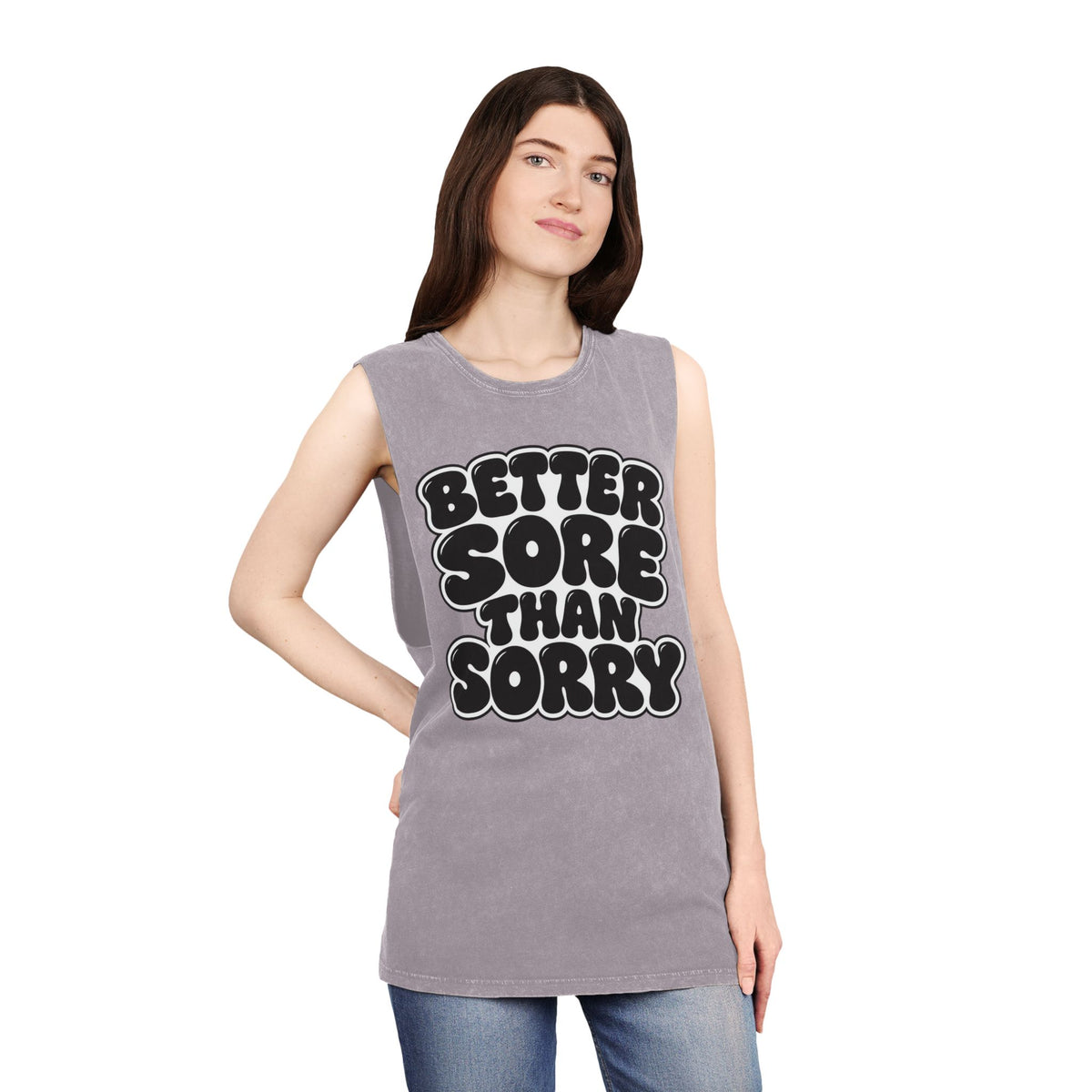 Better Sore Than Sorry – Stonewash Tank