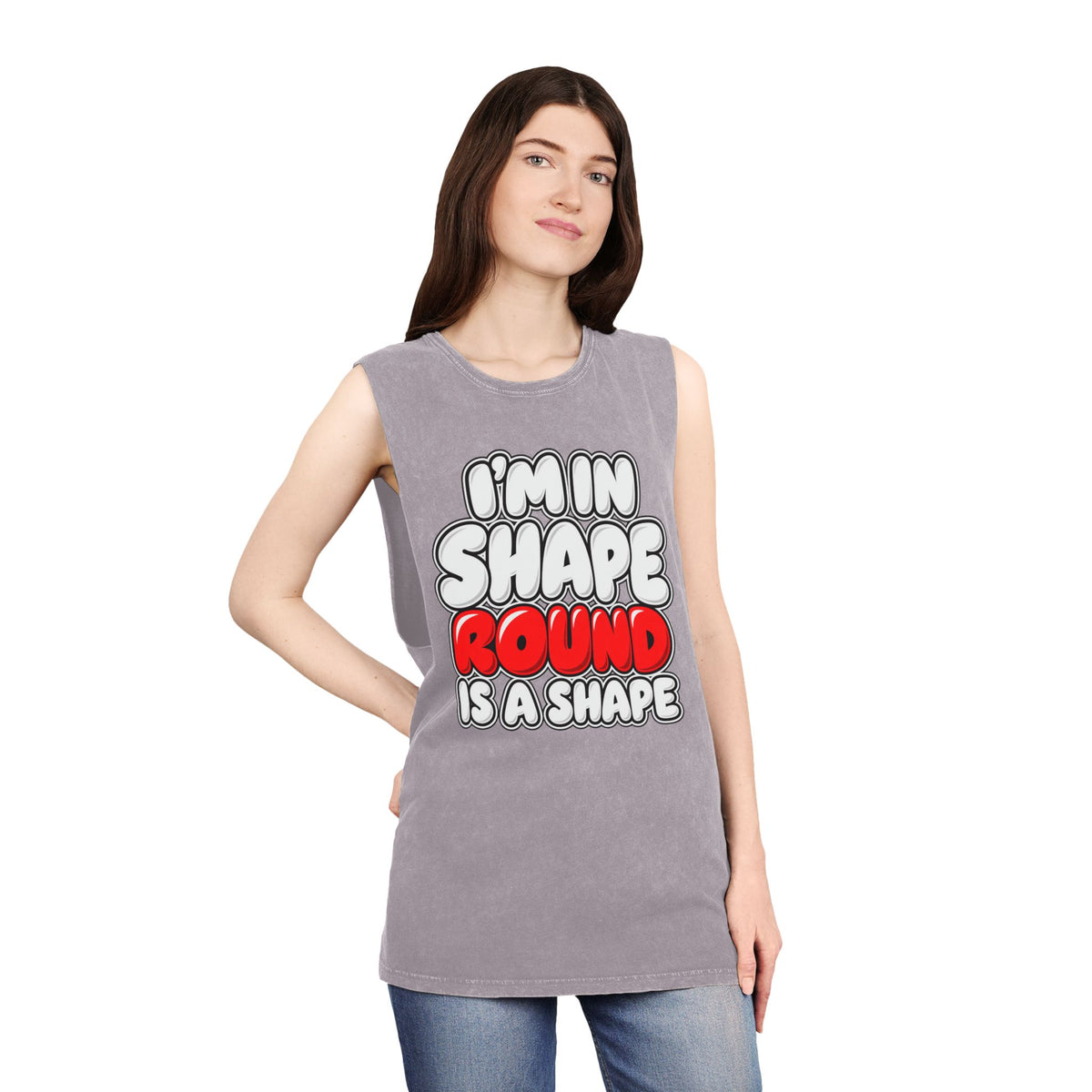 I’m in Shape Round Is a Shape – Stonewash Tank