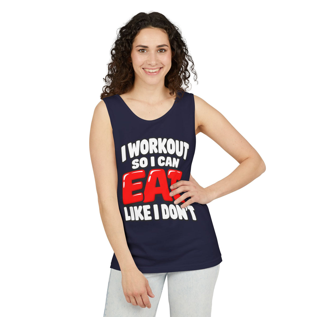 I Workout So I Can Eat Like I Don’t – Comfort Colors Garment-Dyed Tank