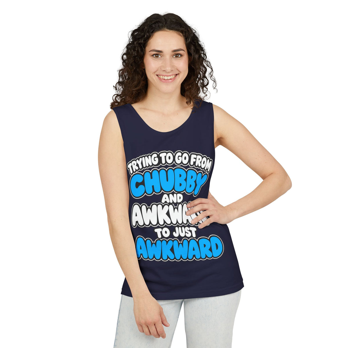 Chubby and Awkward to Just Awkward – Comfort Colors Garment-Dyed Tank