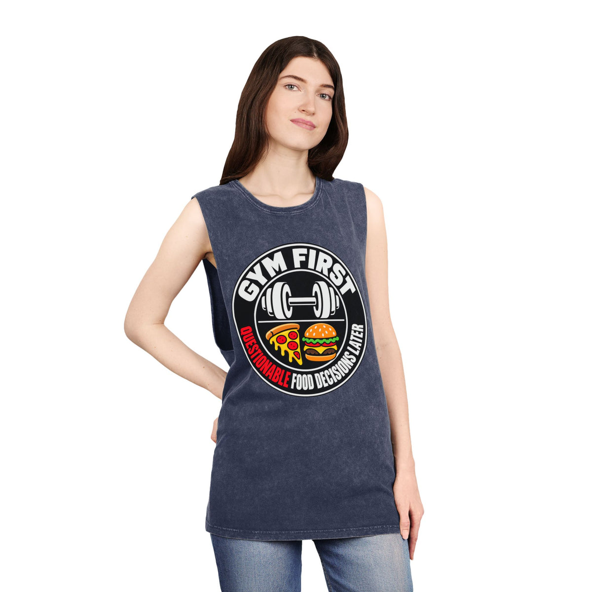 Gym First / Questionable Food Decisions Later – Stonewash Tank