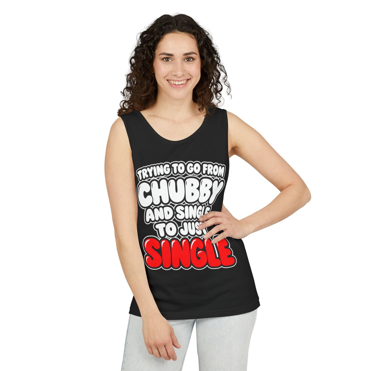 Chubby and Single to Just Single – Comfort Colors Garment-Dyed Tank