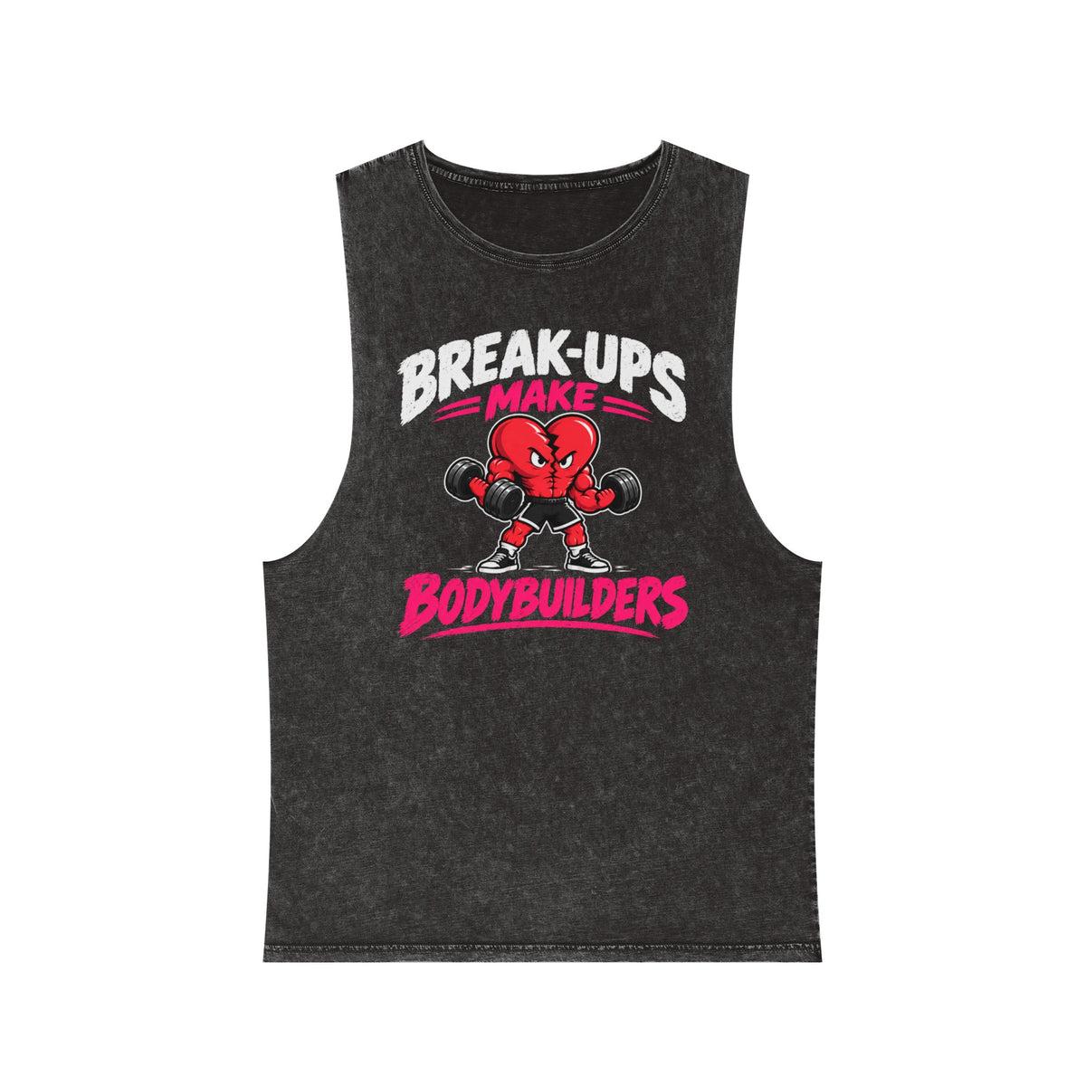 Break-Ups Make Bodybuilders Tank Top