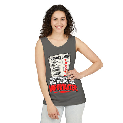 Education Is Important / Big Biceps Are Importanter – Comfort Colors Garment-Dyed Tank