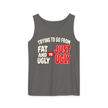 Trying to Go from Fat and Ugly to Just Ugly – Arrow – Comfort Colors Garment-Dyed Tank