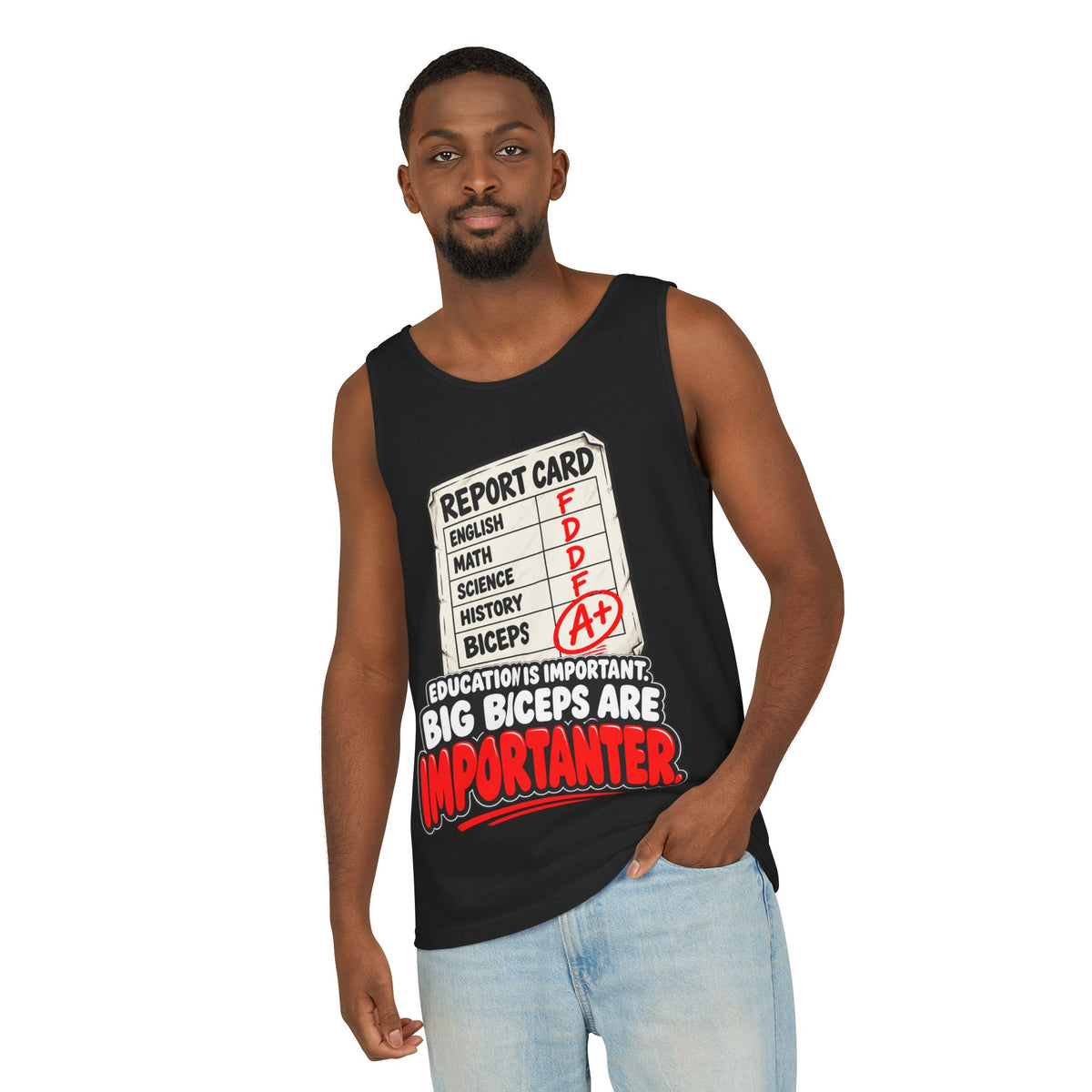 Education Is Important / Big Biceps Are Importanter – Comfort Colors Garment-Dyed Tank