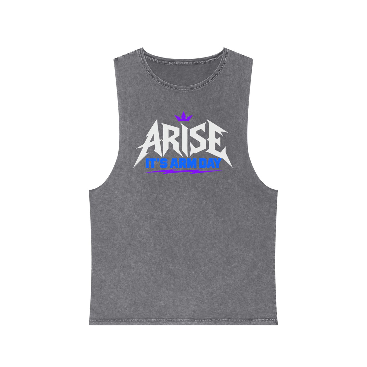 Arise, It’s Arm Day — Minimal Crown – Stonewash Tank