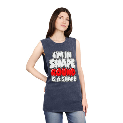 I’m in Shape Round Is a Shape – Stonewash Tank