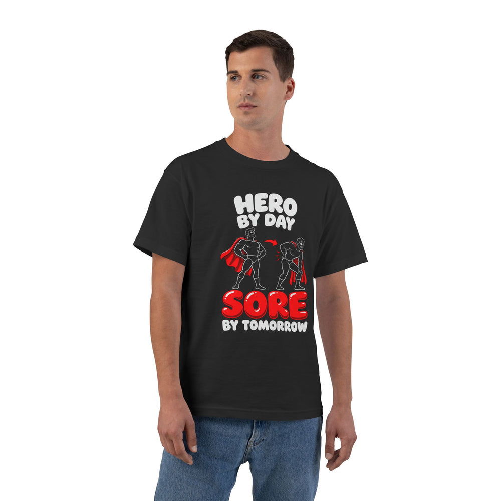 Hero by Day, Sore by Tomorrow