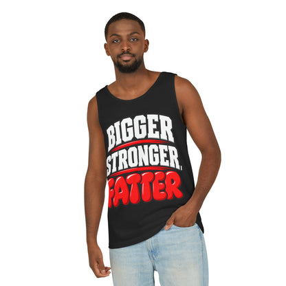 Bigger Stronger Fatter – Comfort Colors Garment-Dyed Tank