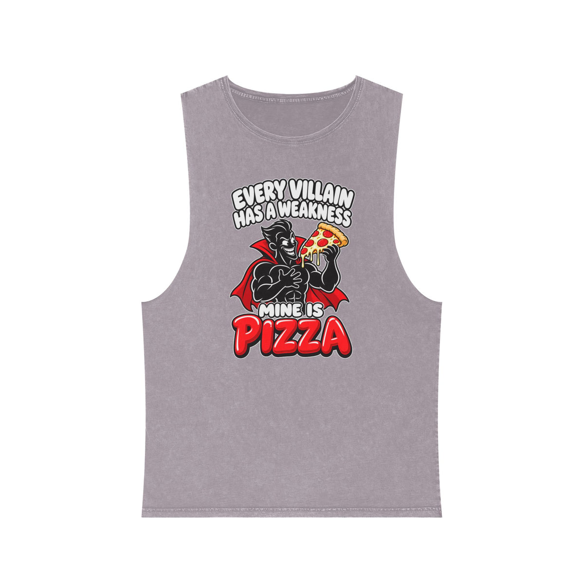 Every Villain Has a Weakness: Pizza – Stonewash Tank