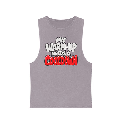 My Warm-Up Needs a Cooldown – Stonewash Tank