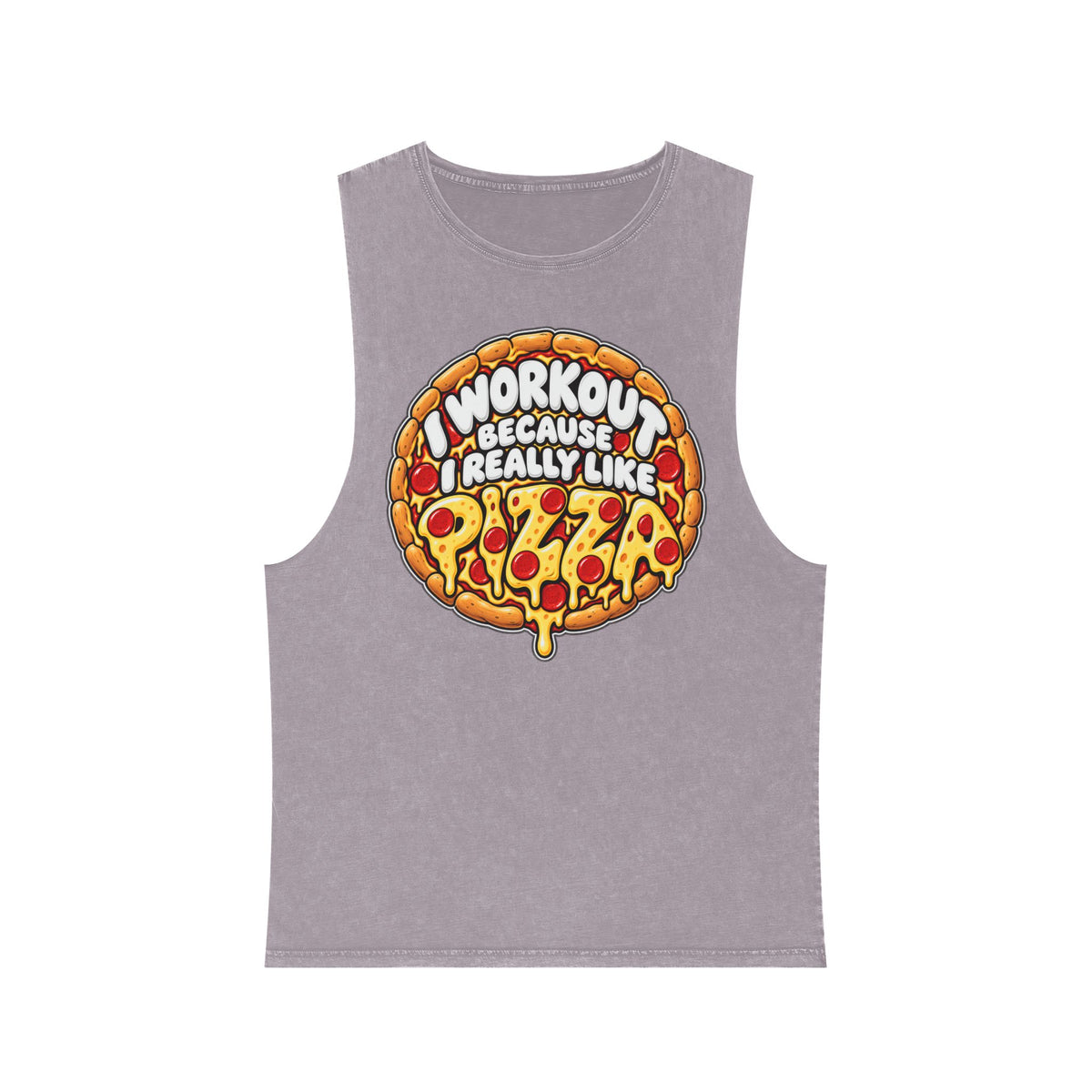 I Workout Because I Really Like Pizza – Stonewash Tank