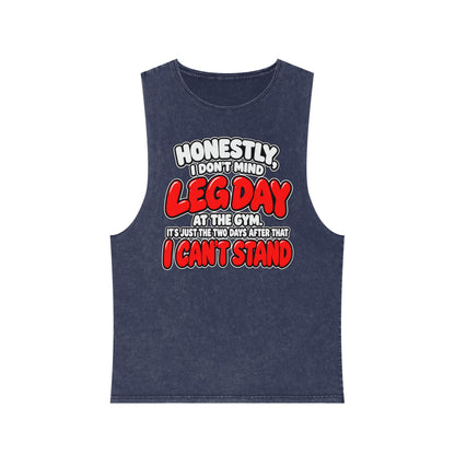 Honestly Leg Day – Stonewash Tank
