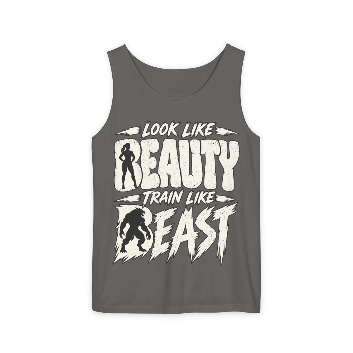 Look Like Beauty / Train Like Beast – Comfort Colors Garment-Dyed Tank