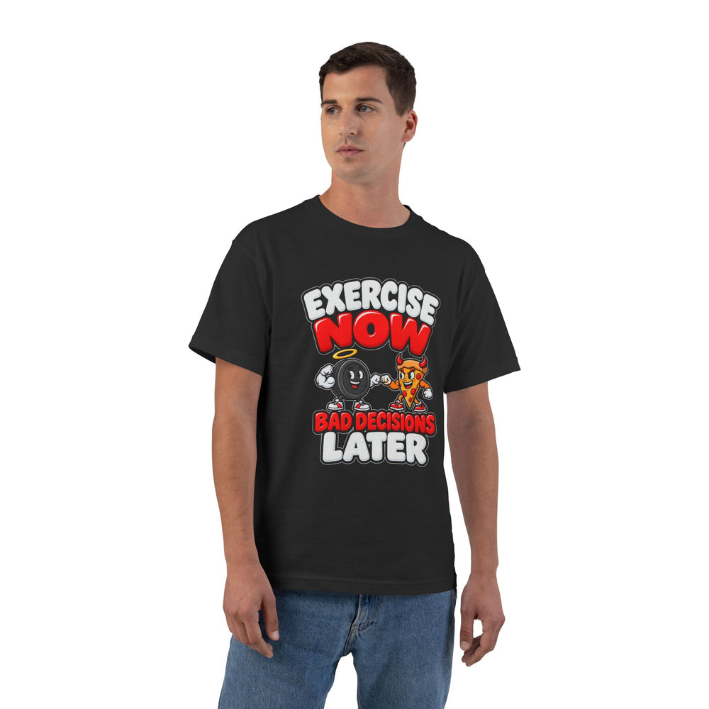Exercise Now Bad Decisions Later