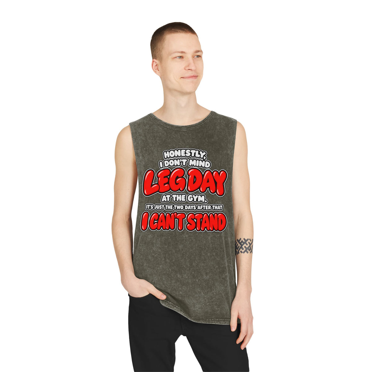 Honestly, I Don't Mind Leg Day / It's the Two Days After That I Can't Stand – Stonewash Tank