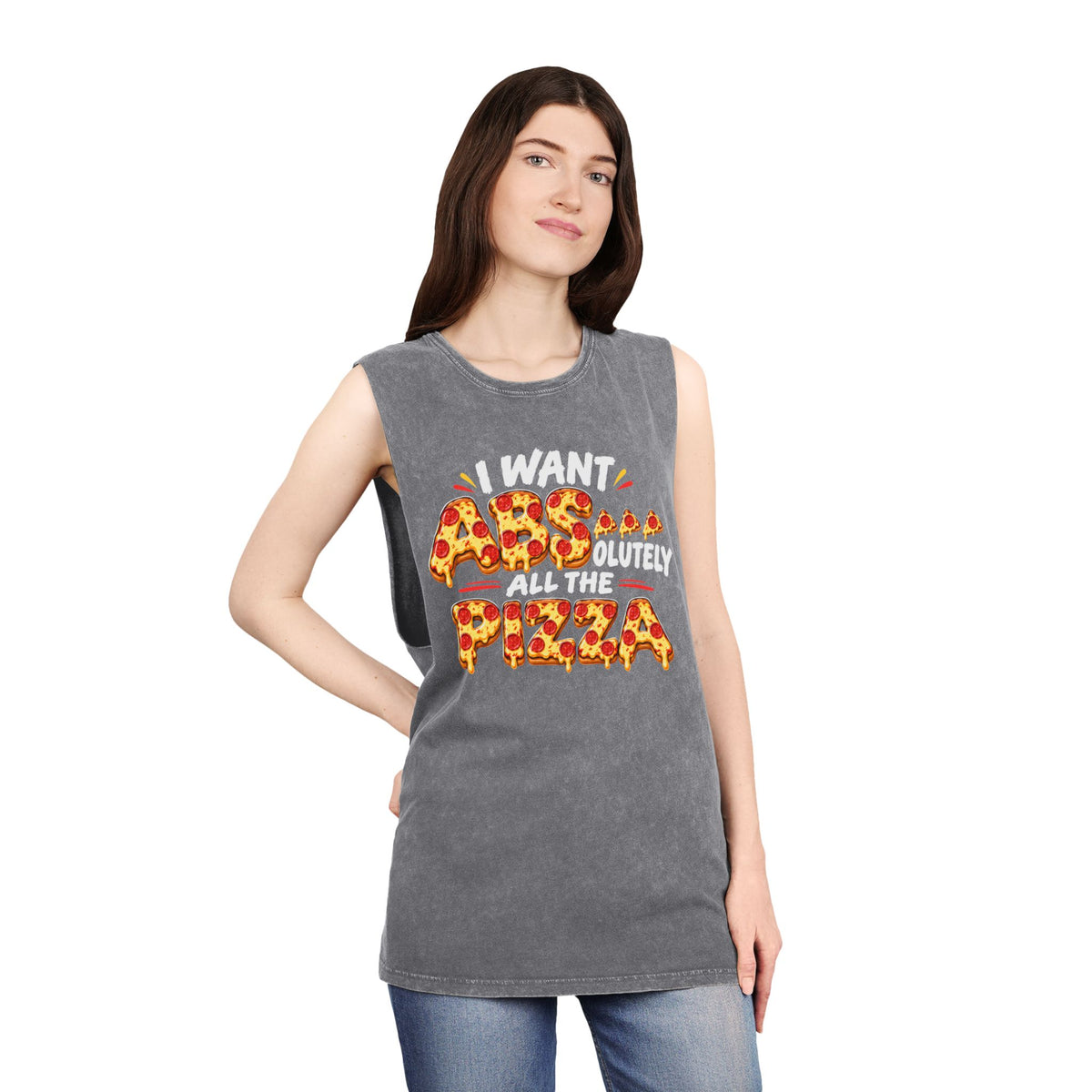 Pizza Lover Tank Top - "I Want Absolutely All The Pizza" Stonewash Muscle Tee