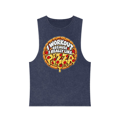 I Workout Because I Really Like Pizza – Stonewash Tank