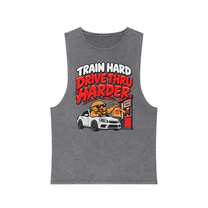 Train Hard Drive Thru Harder – Drive-Thru Design – Stonewash Tank