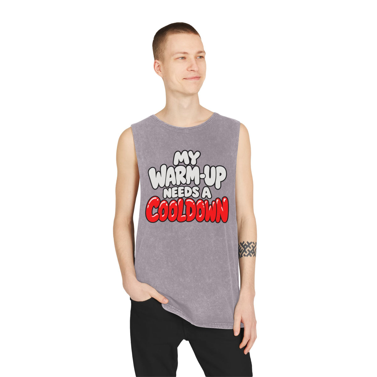 My Warm-Up Needs a Cooldown – Stonewash Tank