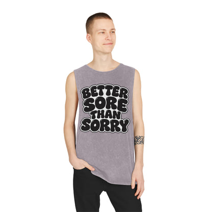 Better Sore Than Sorry – Stonewash Tank