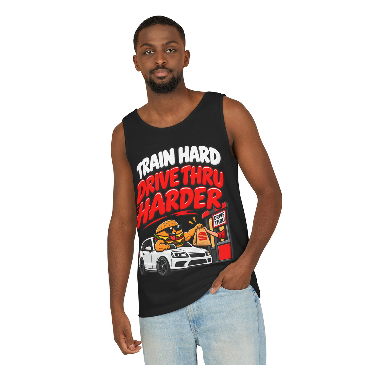Train Hard Drive Thru Harder – Comfort Colors Garment-Dyed Tank