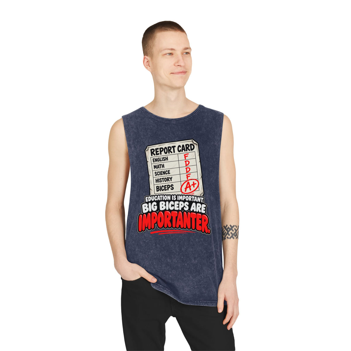 Education Is Important / Big Biceps Are Importanter – Stonewash Tank