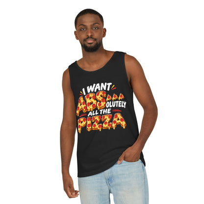 I Want ABSolutely All the Pizza – Comfort Colors Garment-Dyed Tank
