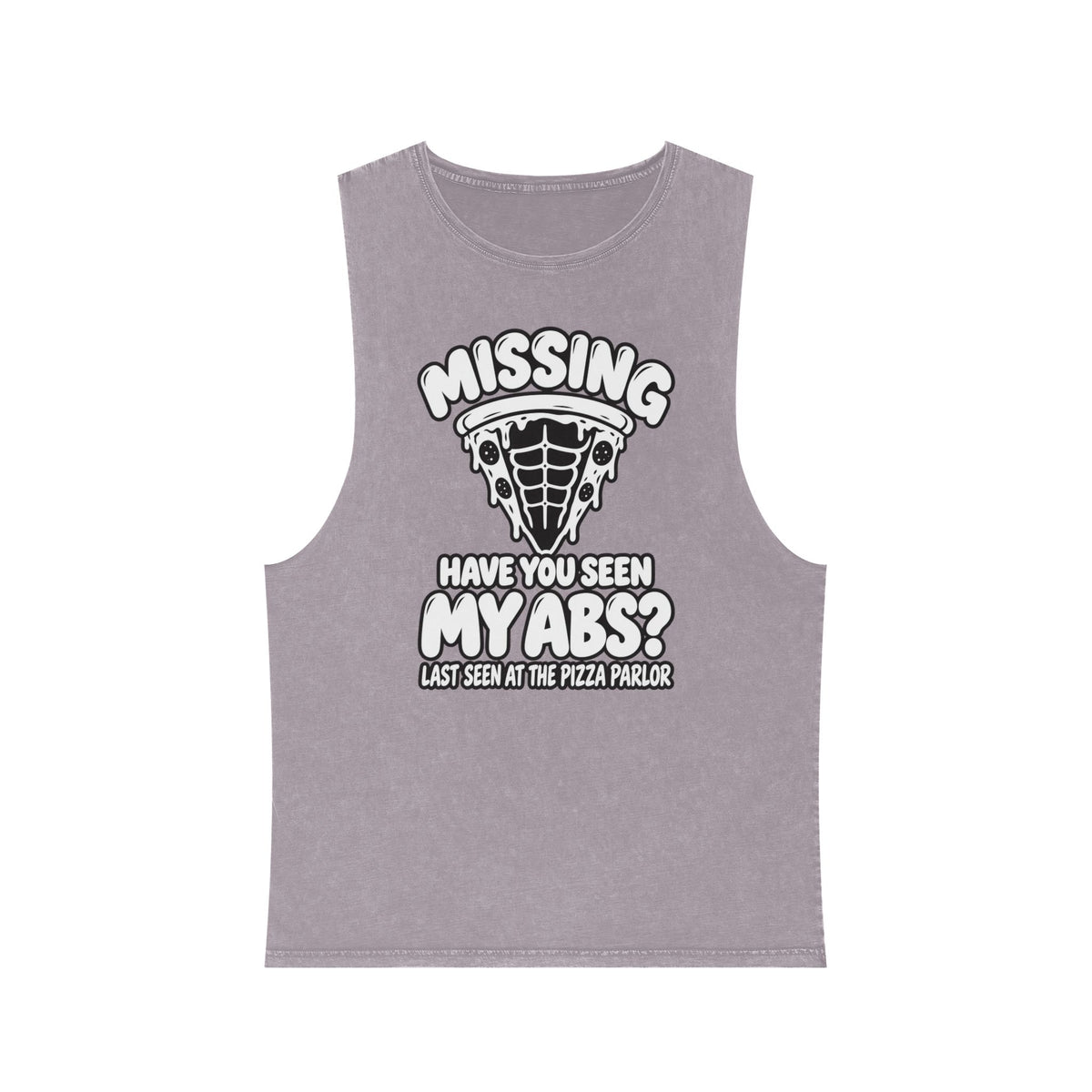 Missing: Have You Seen My Abs? / Last Seen at the Pizza Parlor – Stonewash Tank