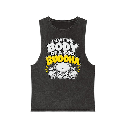 I Have the Body of a God: Buddha – Stonewash Tank