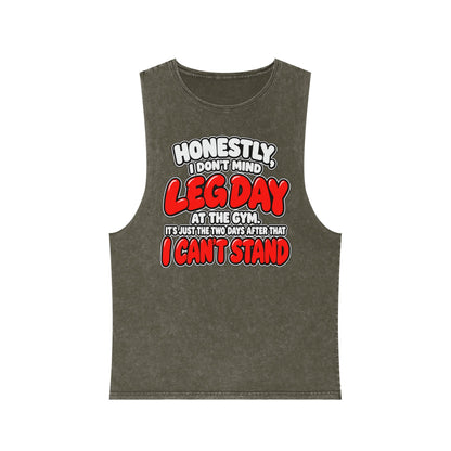 Honestly Leg Day – Stonewash Tank