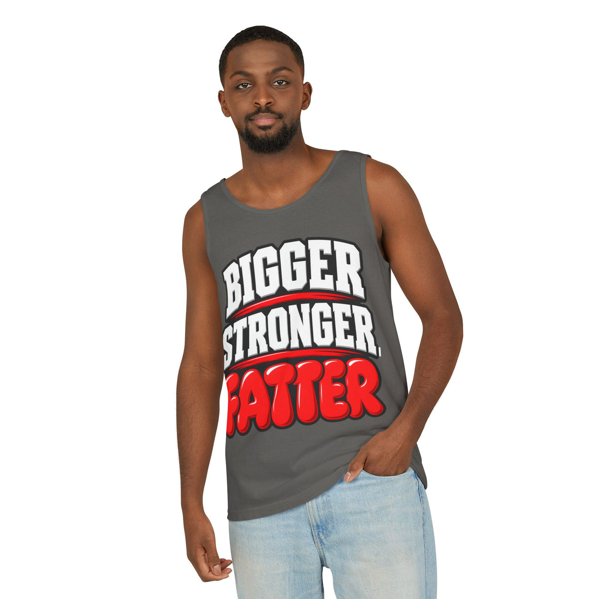 Bigger Stronger Fatter – Comfort Colors Garment-Dyed Tank