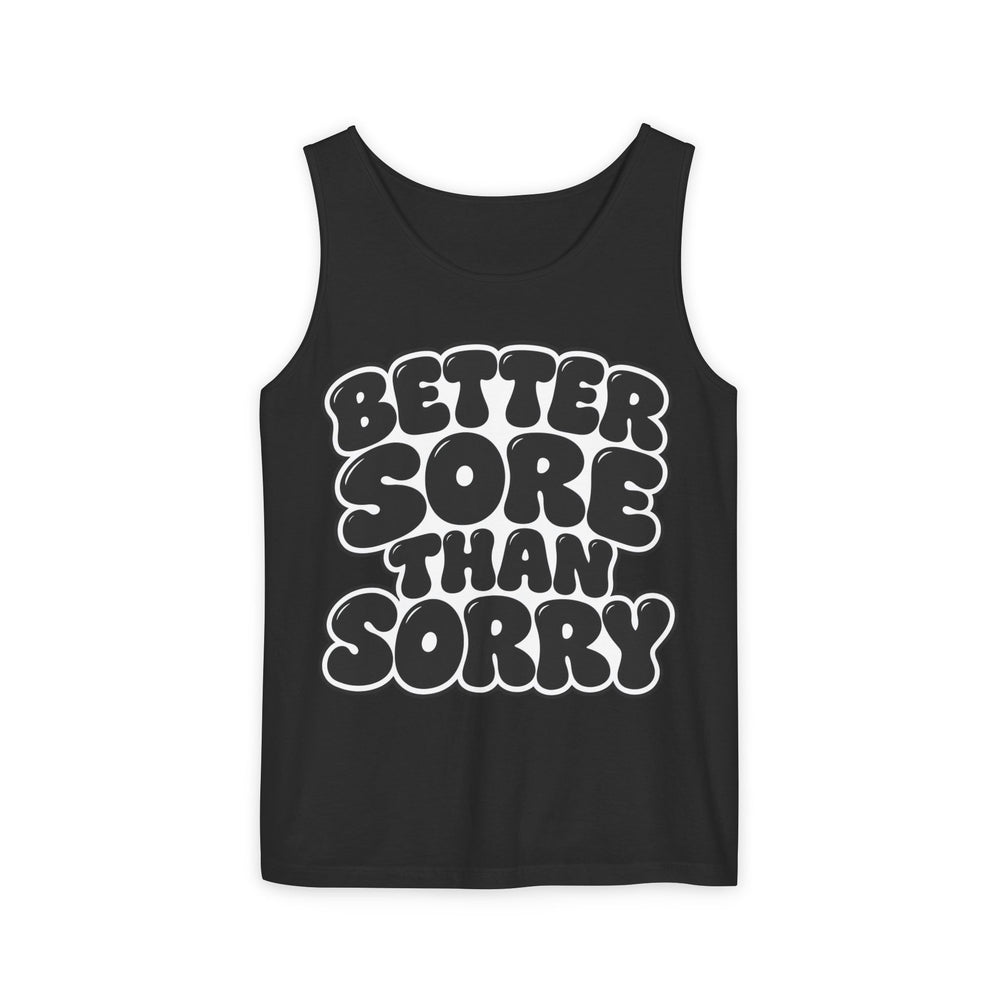 Better Sore Than Sorry