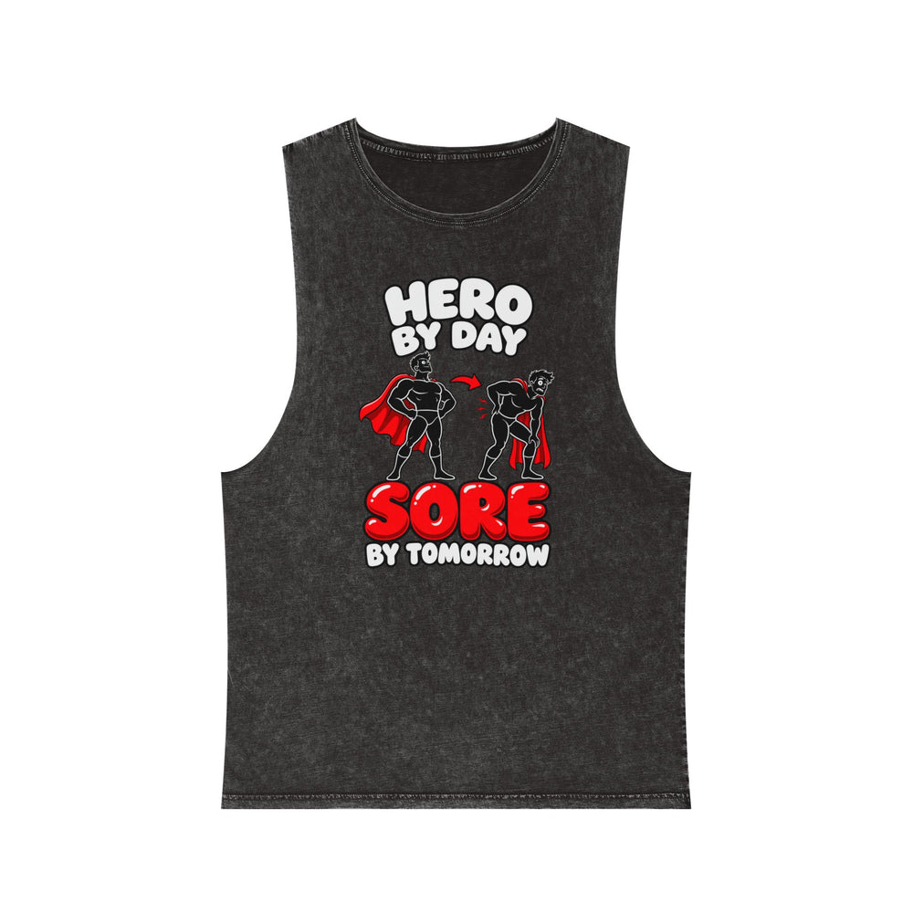 Hero by Day, Sore by Tomorrow