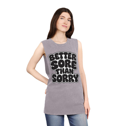 Better Sore Than Sorry – Stonewash Tank