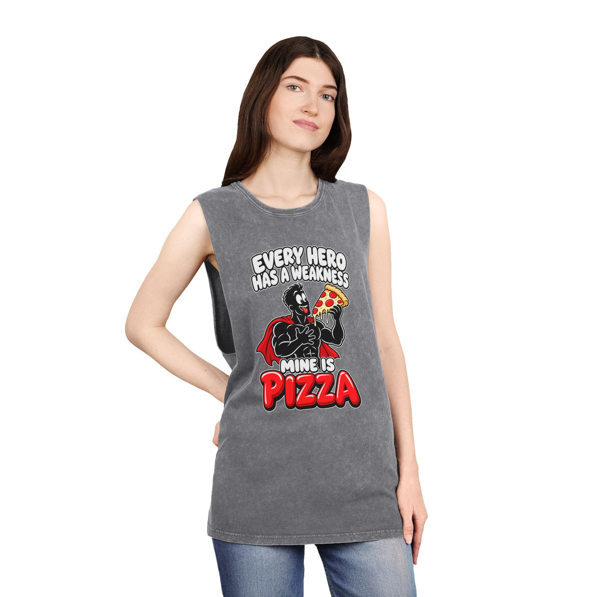 Every Hero Has a Weakness: Pizza – Stonewash Tank