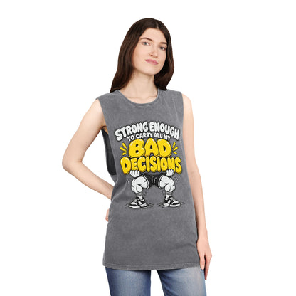 Strong Enough to Carry All My Bad Decisions – Stonewash Tank — Gyokes product photo