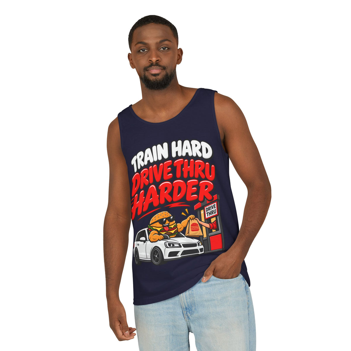 Train Hard Drive Thru Harder – Comfort Colors Garment-Dyed Tank