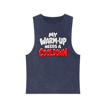 My Warm-Up Needs a Cooldown – Stonewash Tank