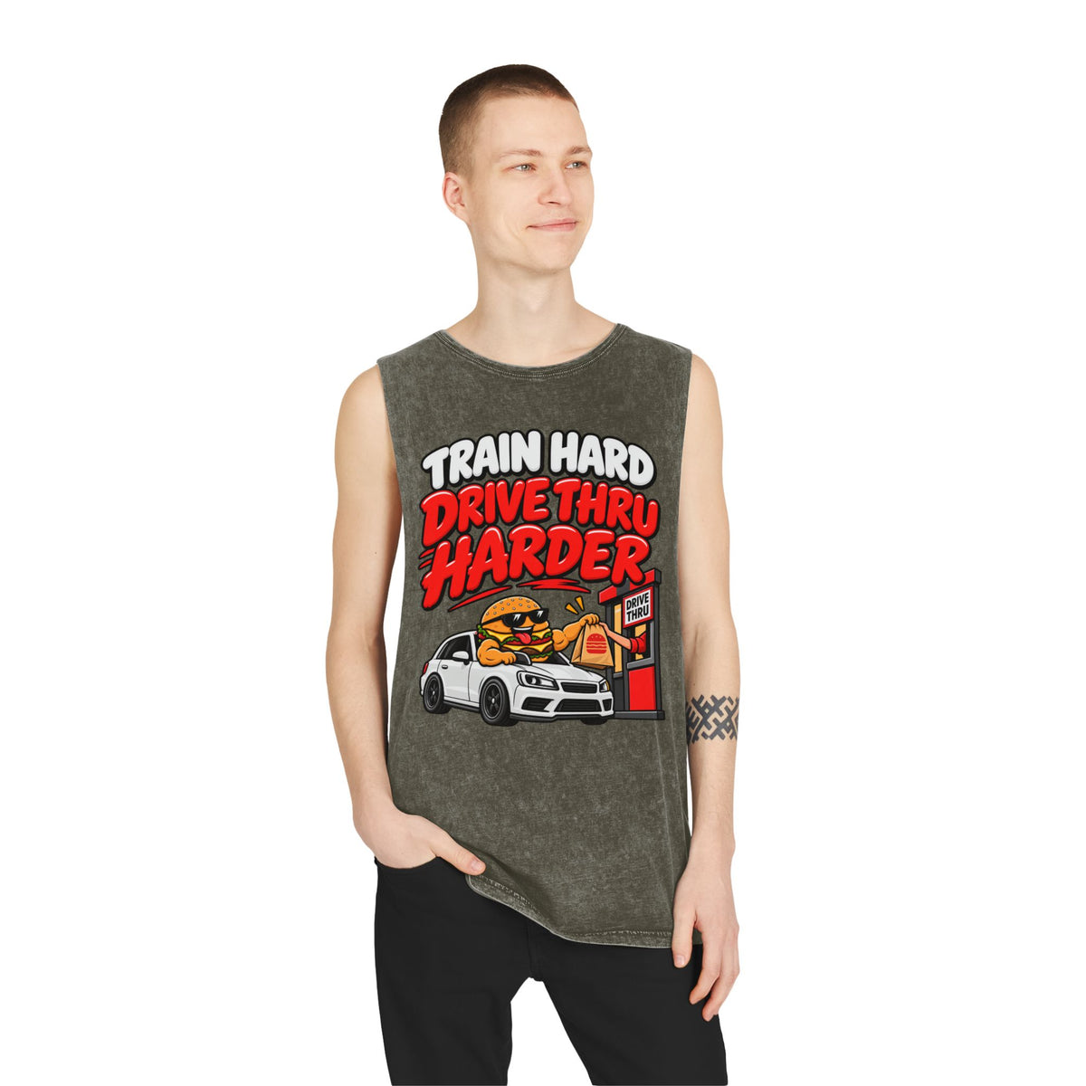 Train Hard Drive Thru Harder – Drive-Thru Design – Stonewash Tank