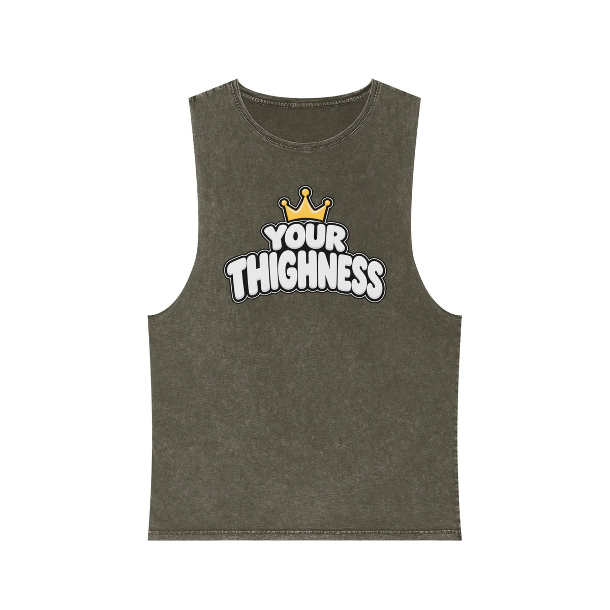 Your Thighness – Stonewash Tank