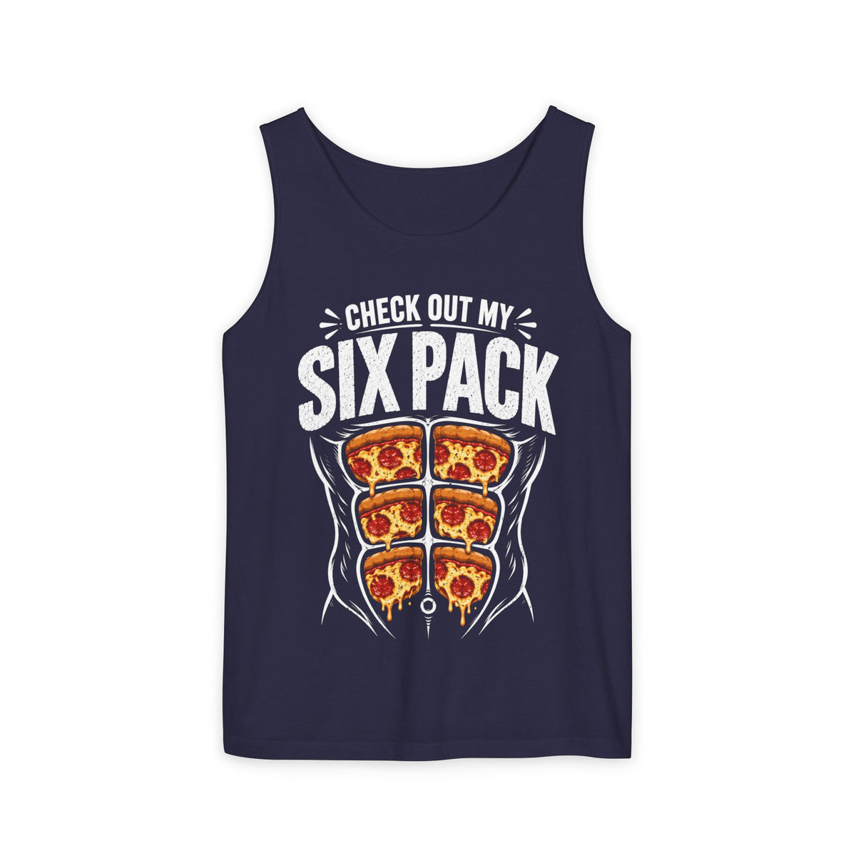 Check Out My Six Pack – Pizza – Comfort Colors Garment-Dyed Tank