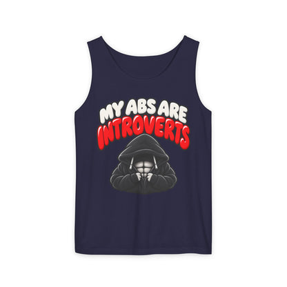 My Abs Are Introverts – Hoodie – Comfort Colors Garment-Dyed Tank
