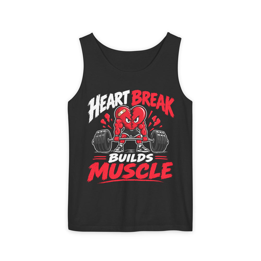 Heart Break Builds Muscle