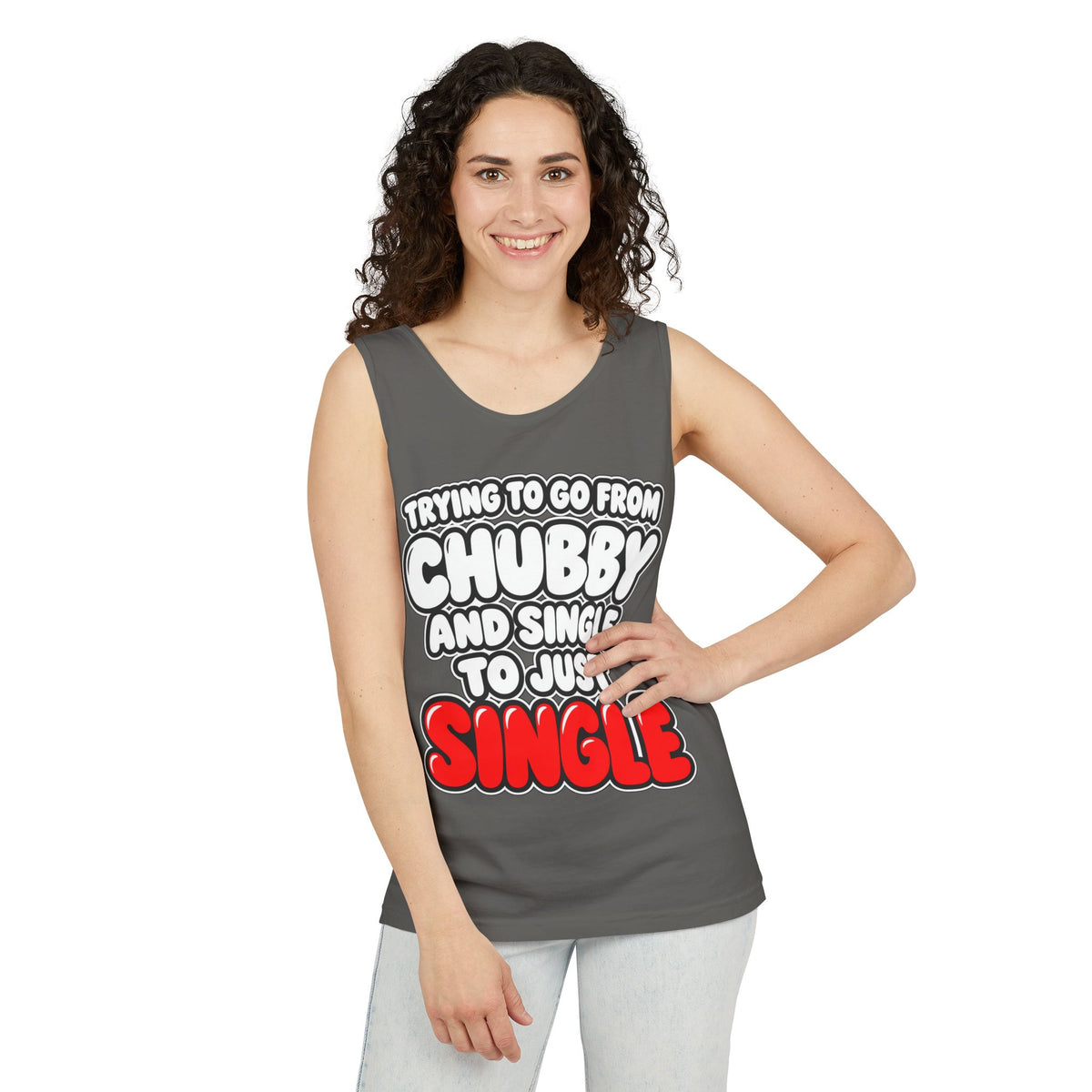 Chubby and Single to Just Single – Comfort Colors Garment-Dyed Tank