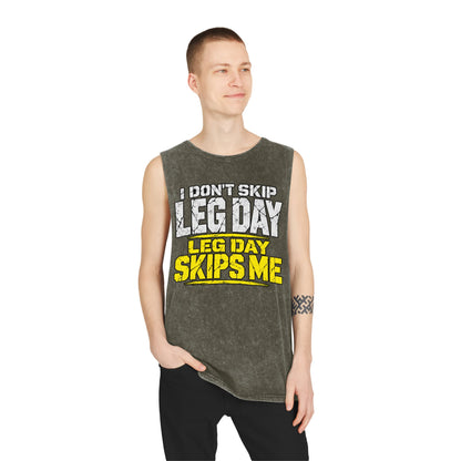 I Don't Skip Leg Day / Leg Day Skips Me – Stonewash Tank