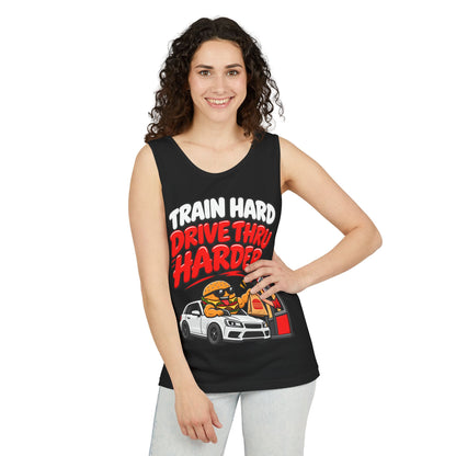 Train Hard Drive Thru Harder – Comfort Colors Garment-Dyed Tank