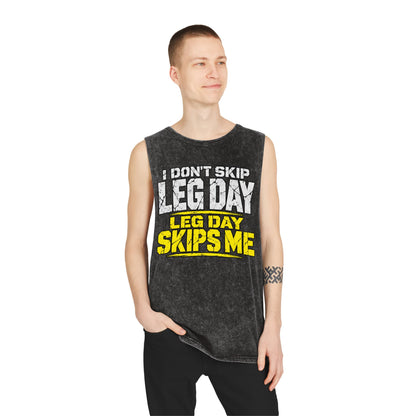 I Don't Skip Leg Day / Leg Day Skips Me – Stonewash Tank