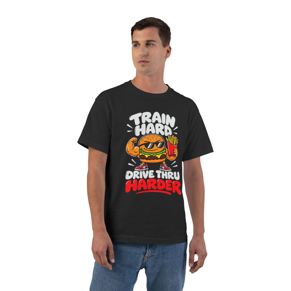 Train Hard Drive Thru Harder – Burger & Fries